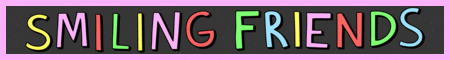 smiling friends